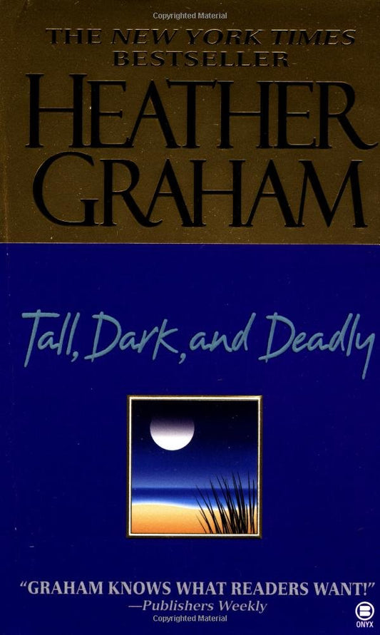 Tall, Dark, and Deadly