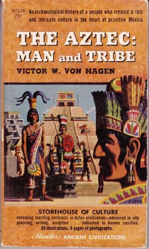 The Aztec Man and Tribe