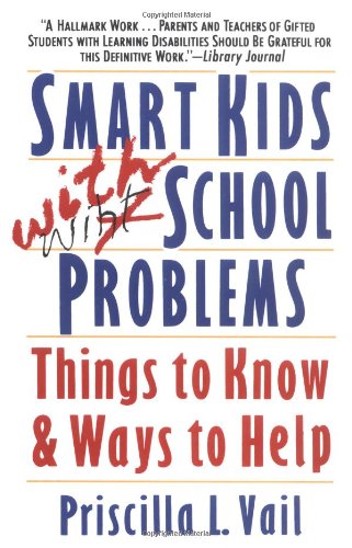 Smart Kids with School Problems: Things to Know and Ways to Help