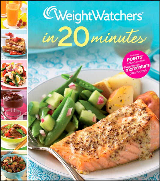 Weight Watchers In 20 Minutes (Weight Watchers Cooking)