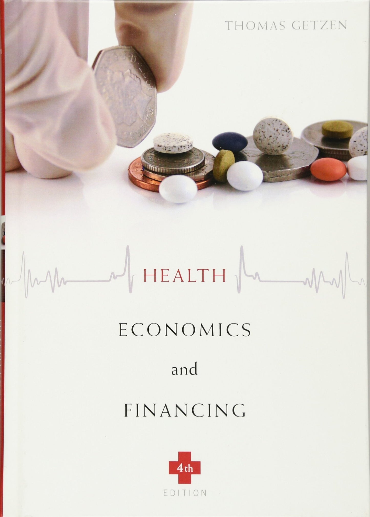 Health Economics and Financing, 4th Edition