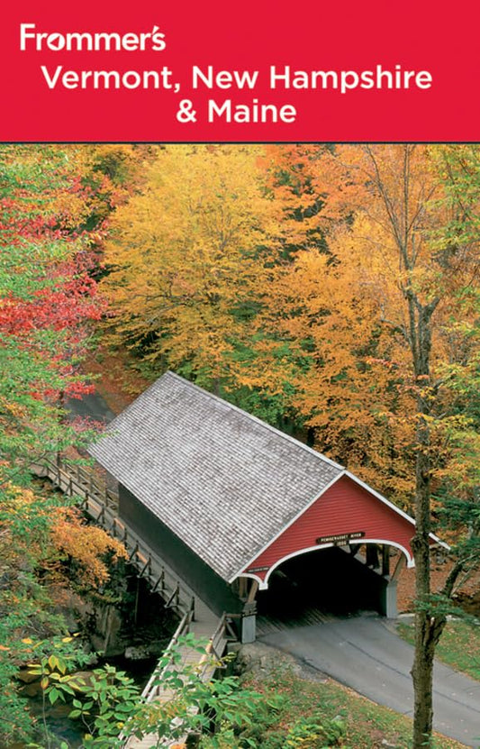 Frommer's Vermont, New Hampshire & Maine