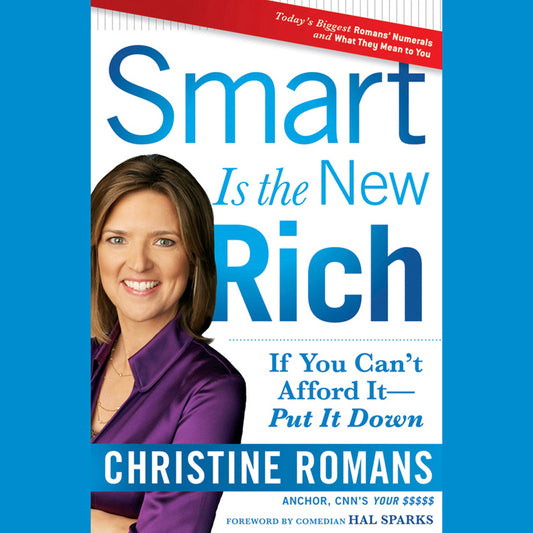 Smart Is the New Rich: If You Can't Afford It, Put It Down