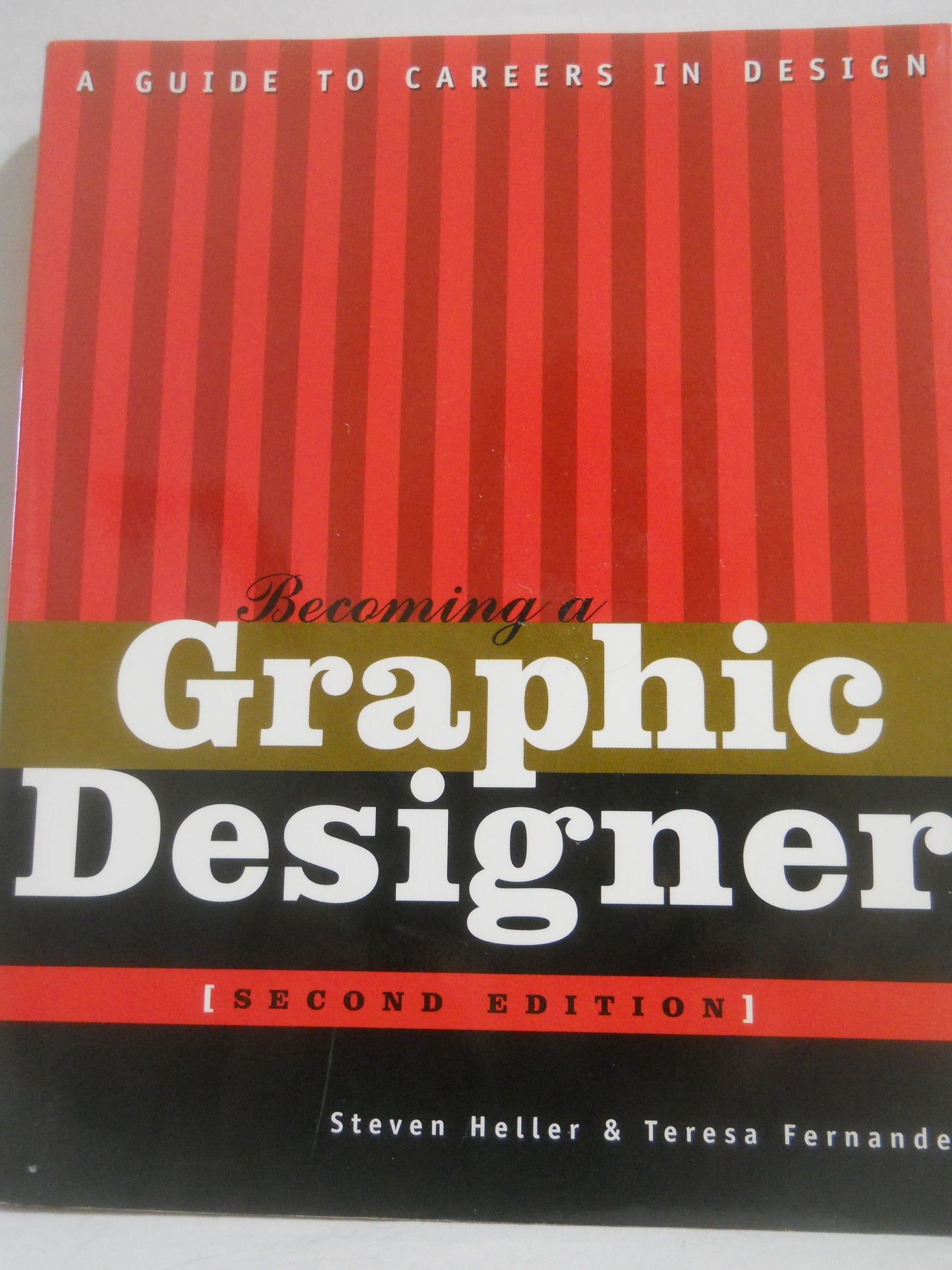 Becoming a Graphic Designer: A Guide to Careers in Design