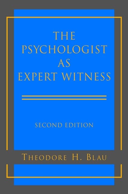 The Psychologist as Expert Witness