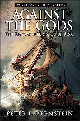 Against the Gods: The Remarkable Story of Risk - 3862