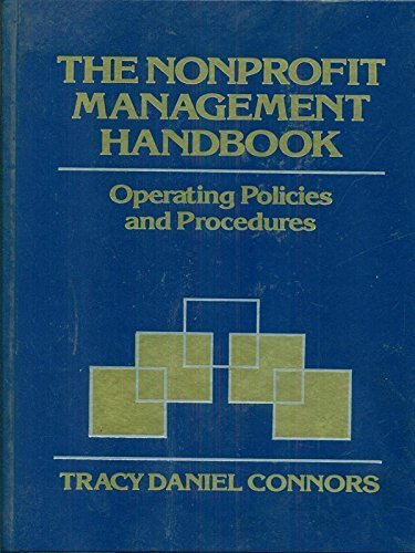 The Nonprofit Management Handbook: Operating Policies and Procedures (Wiley Nonprofit Law, Finance and Management Series)