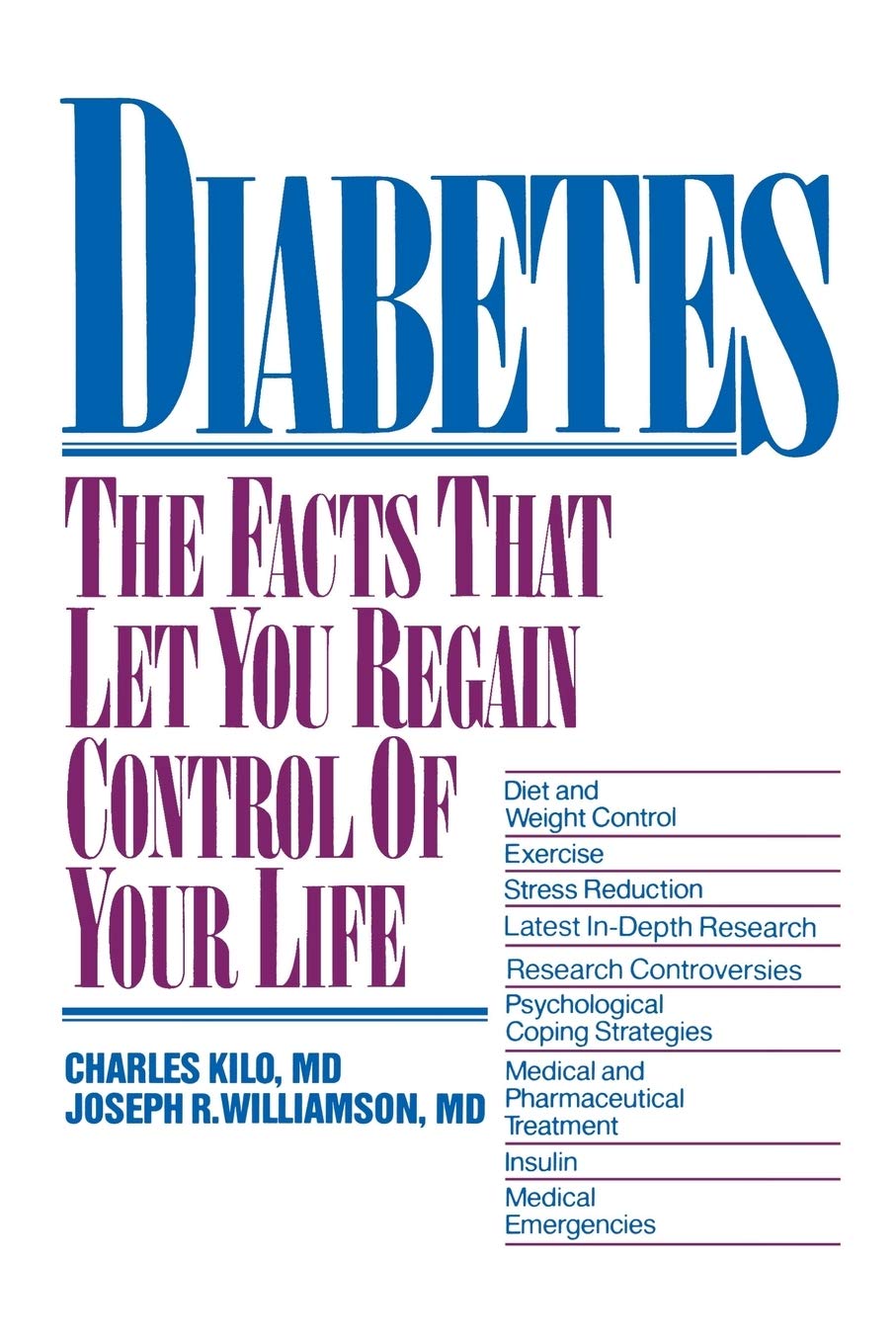 Diabetes: The Facts That Let You Regain Control of Your Life
