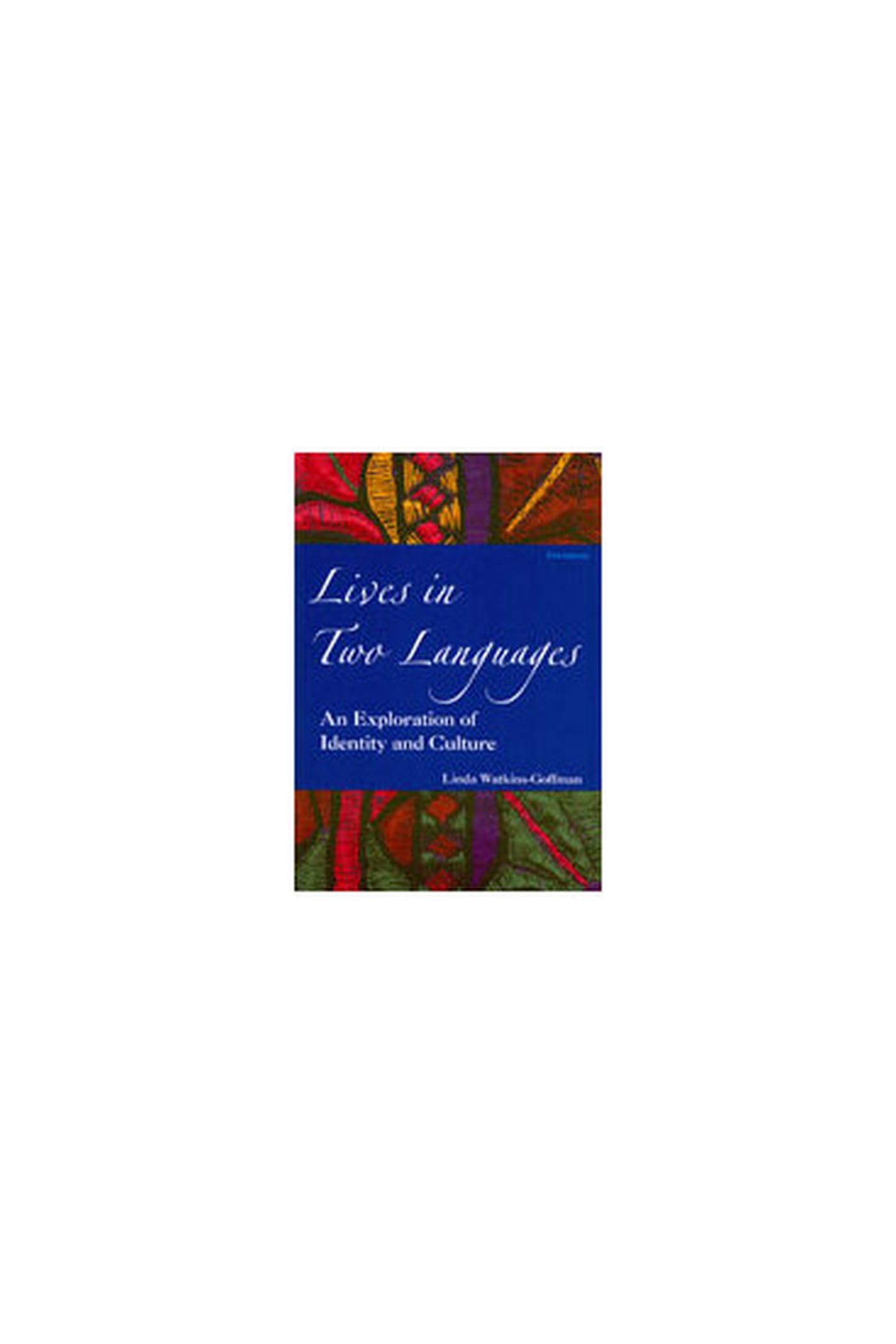 Lives in Two Languages: An Exploration of Identity and Culture (Michigan teacher training)