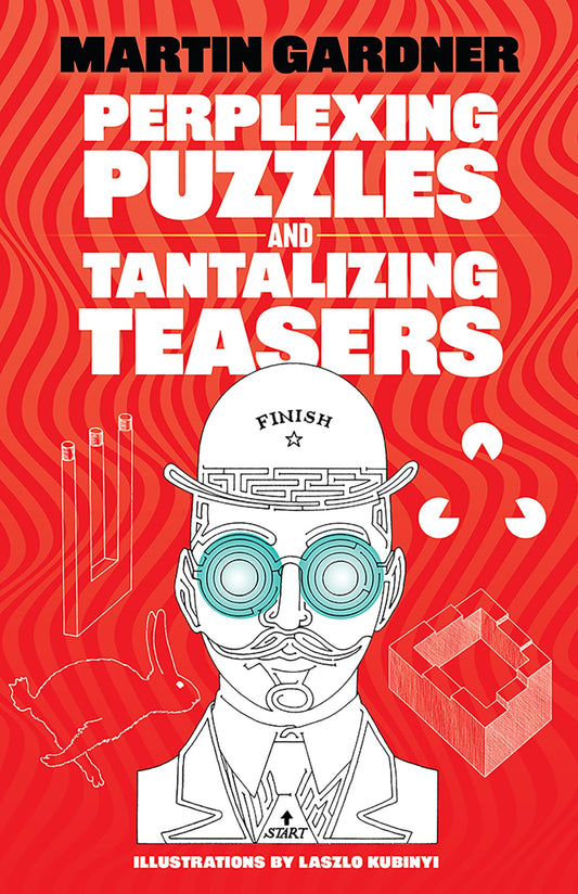 Perplexing Puzzles and Tantalizing Teasers (Dover Brain Games & Puzzles)