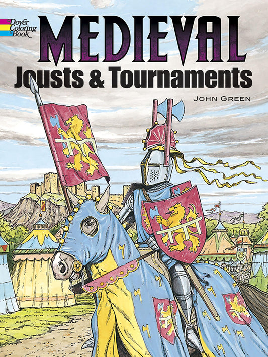Medieval Jousts and Tournaments Coloring Book (Dover World History Coloring Books)