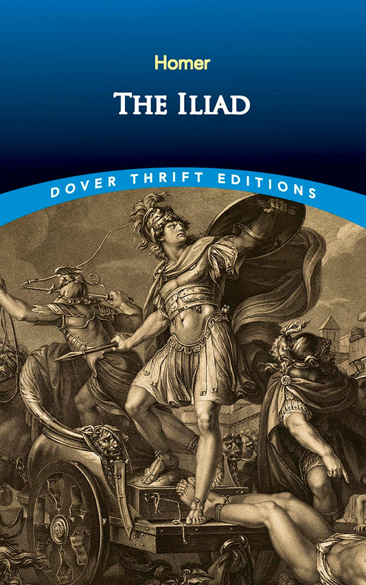 The Iliad (Dover Thrift Editions: Literary Collections) - 8406