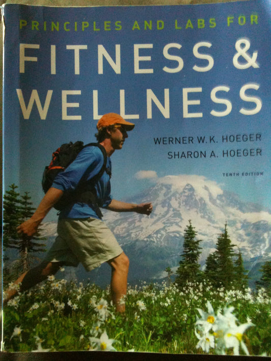 Principles and Labs for Fitness and Wellness (Available Titles CengageNOW)