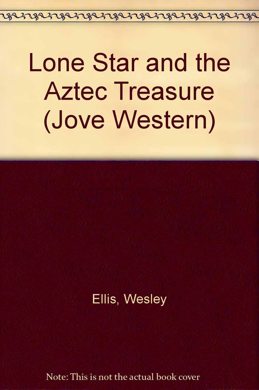 Lone Star and the Aztec Treasure (Lone Star #123)