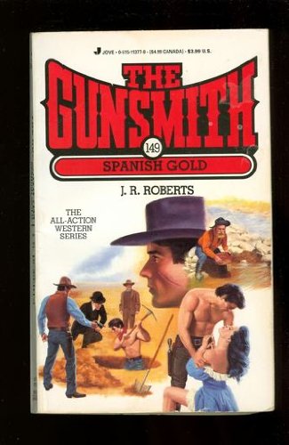 Spanish Gold (Gunsmith #149)