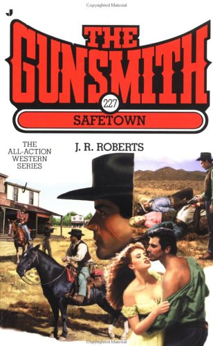 Safetown (The Gunsmith #227)