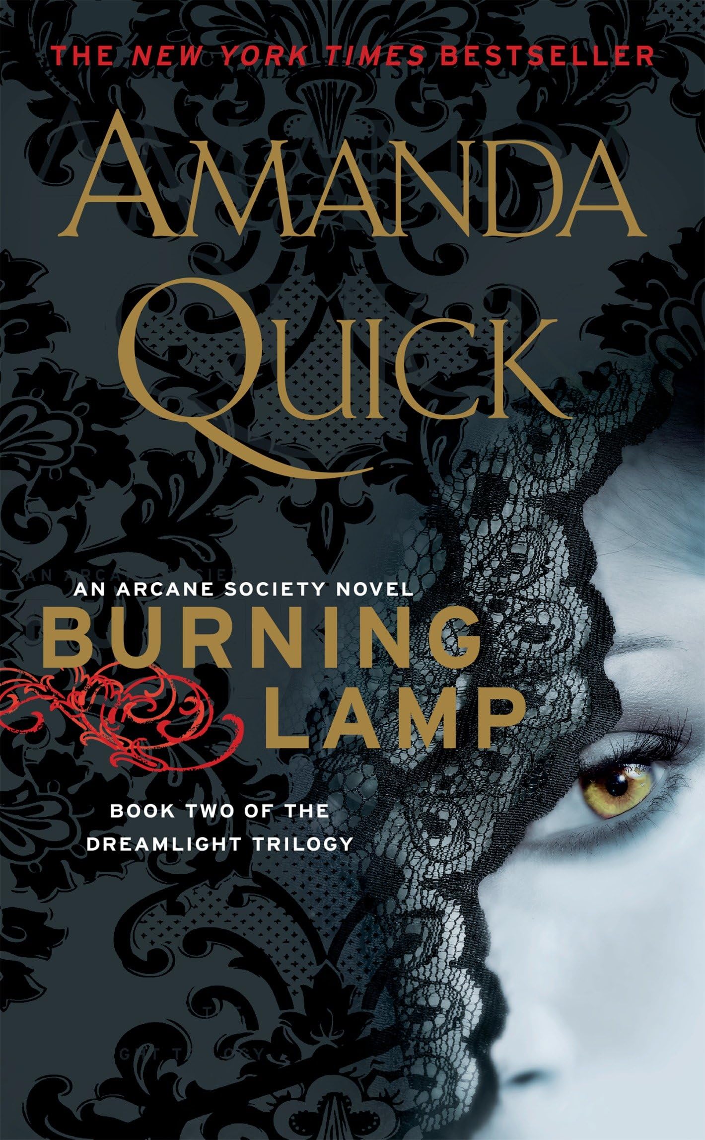 Burning Lamp: Book Two in the Dreamlight Trilogy (An Arcane Society Novel)