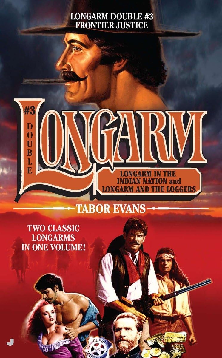 Longarm Double #3: Frontier Justice (The Longarm Double Collection)
