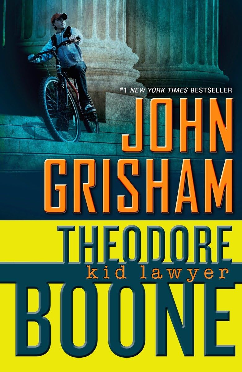 Theodore Boone: Kid Lawyer