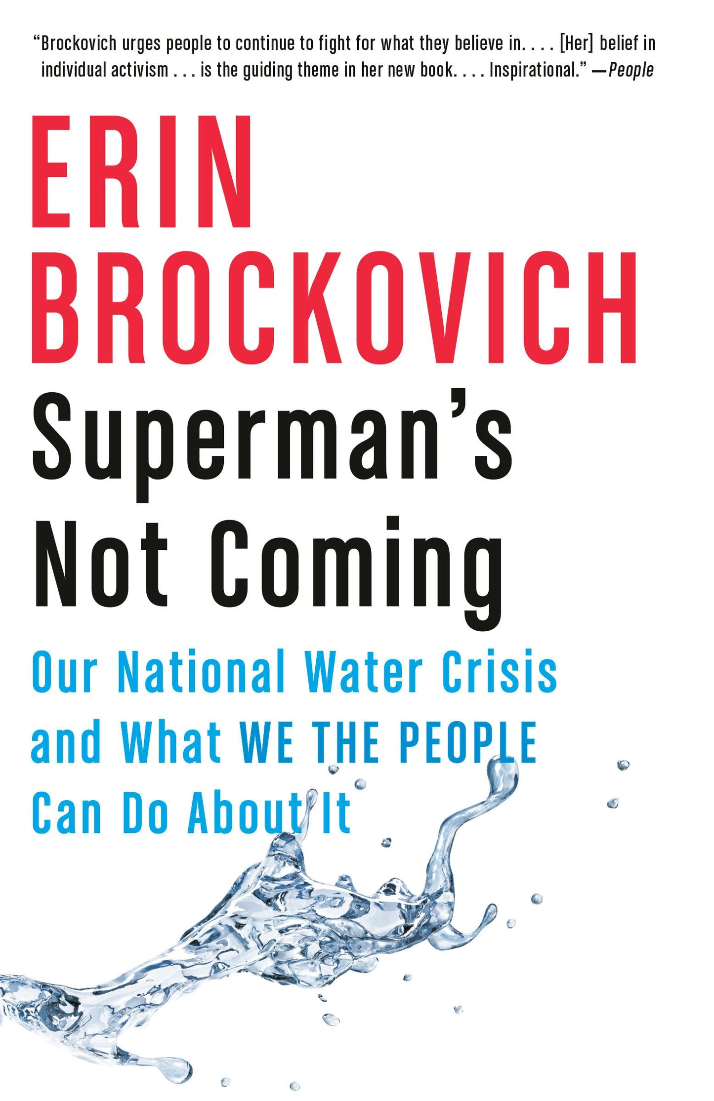 Superman's Not Coming: Our National Water Crisis and What We the People Can Do About It