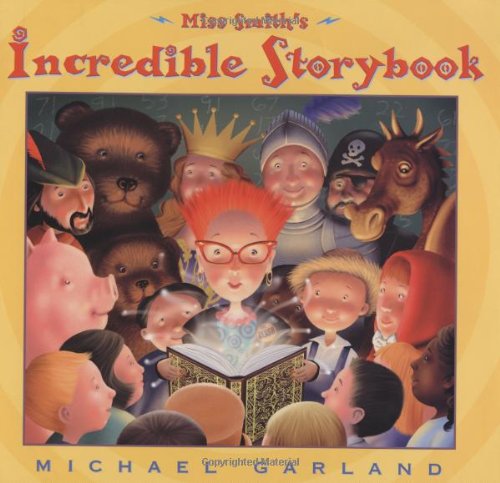 Miss Smith's Incredible Story Book