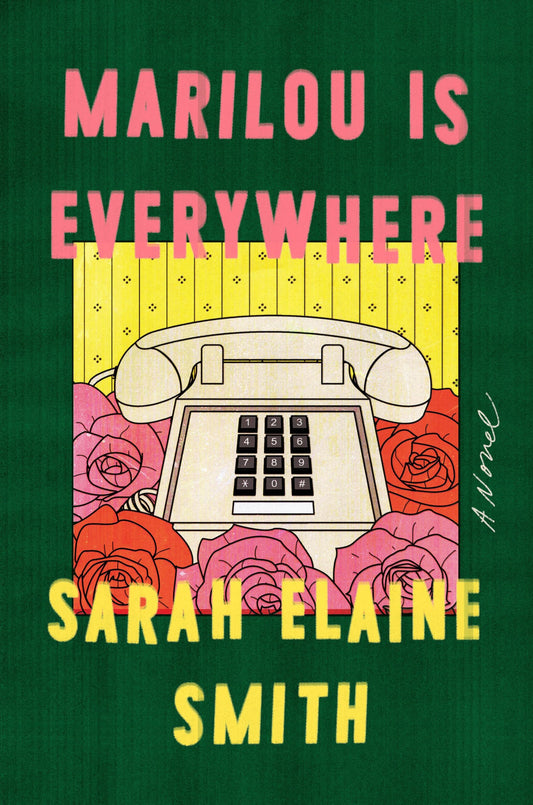 Marilou Is Everywhere: A Novel