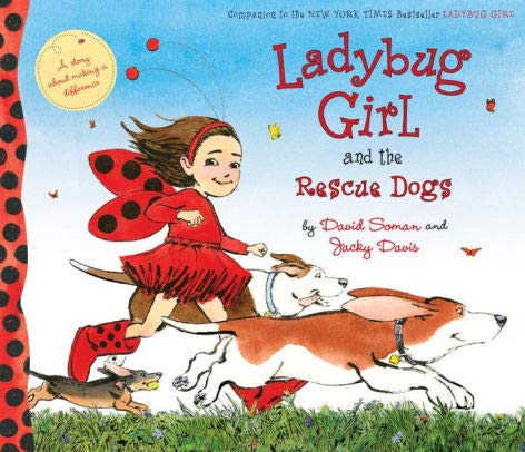 Ladybug Girl and the Rescue Dogs (Paperback)