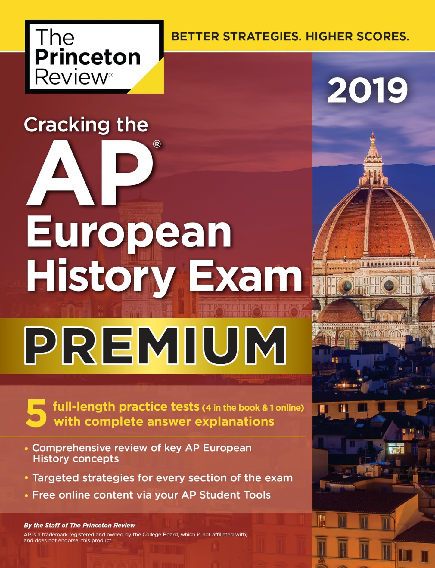 Cracking the AP European History Exam 2019, Premium Edition: 5 Practice Tests + Complete Content Review (College Test Preparation)