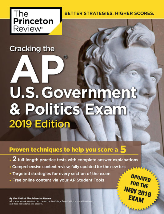 Cracking the AP U.S. Government & Politics Exam, 2019 Edition: Revised for the New 2019 Exam (College Test Preparation)