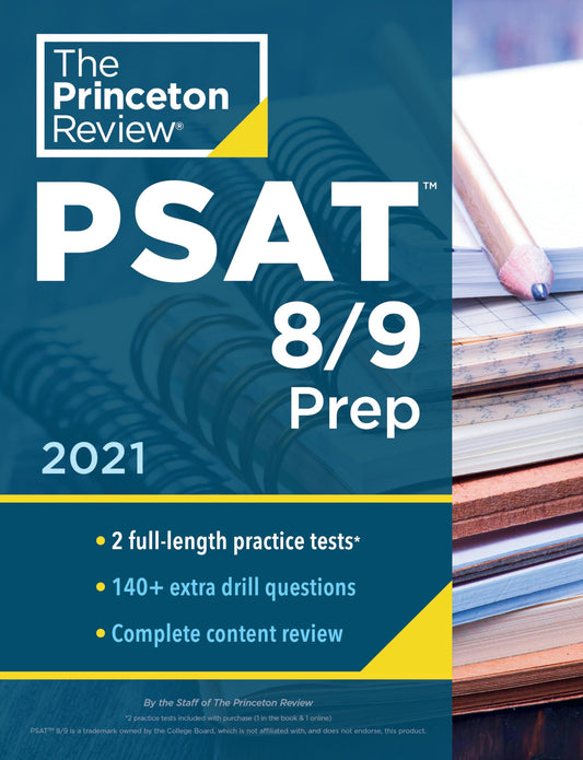 Princeton Review PSAT 8/9 Prep: 2 Practice Tests + Content Review + Strategies (College Test Preparation) - 8037