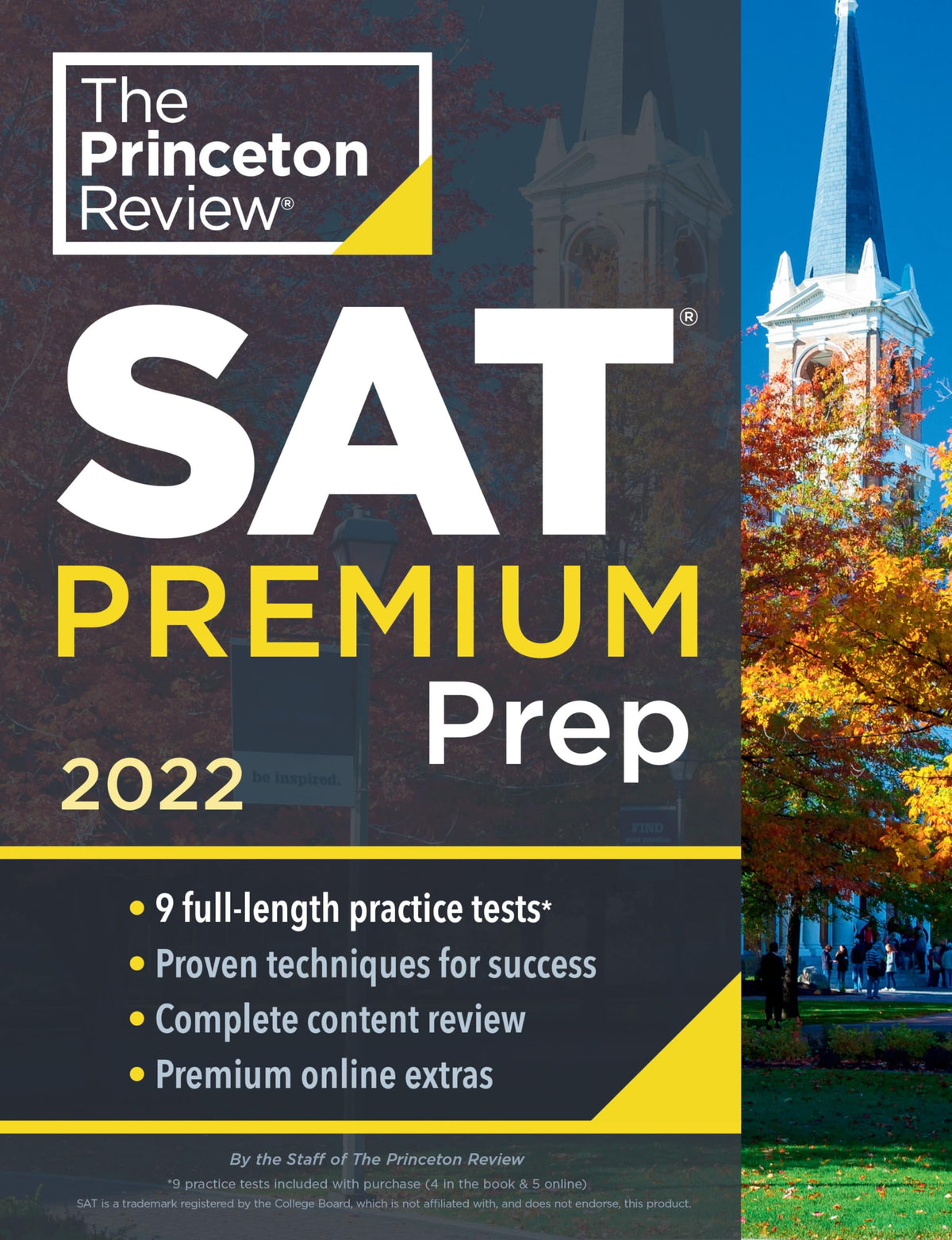 Princeton Review SAT Premium Prep, 2022: 9 Practice Tests + Review & Techniques + Online Tools (2021) (College Test Preparation)
