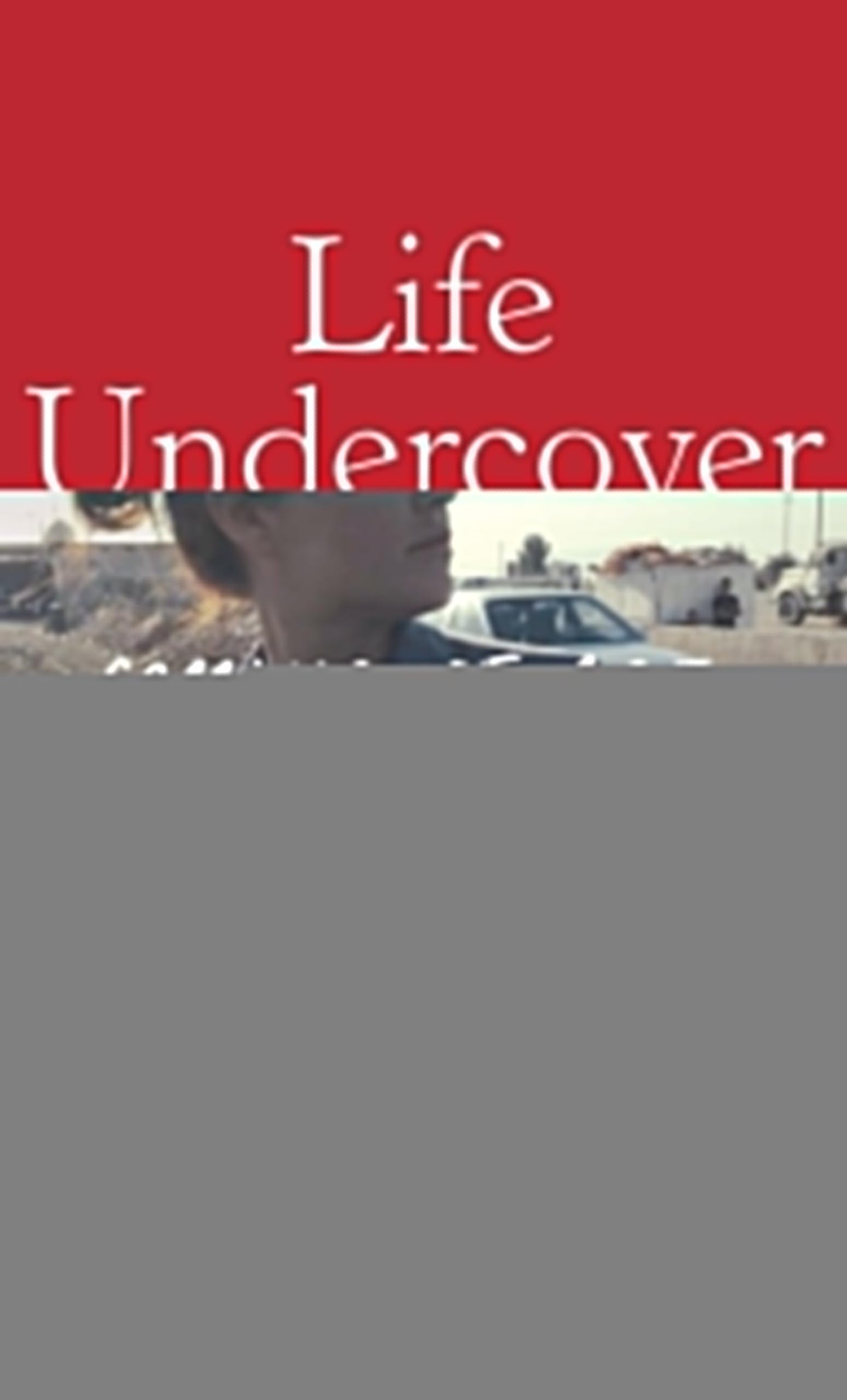 Life Undercover: Coming of Age in the CIA
