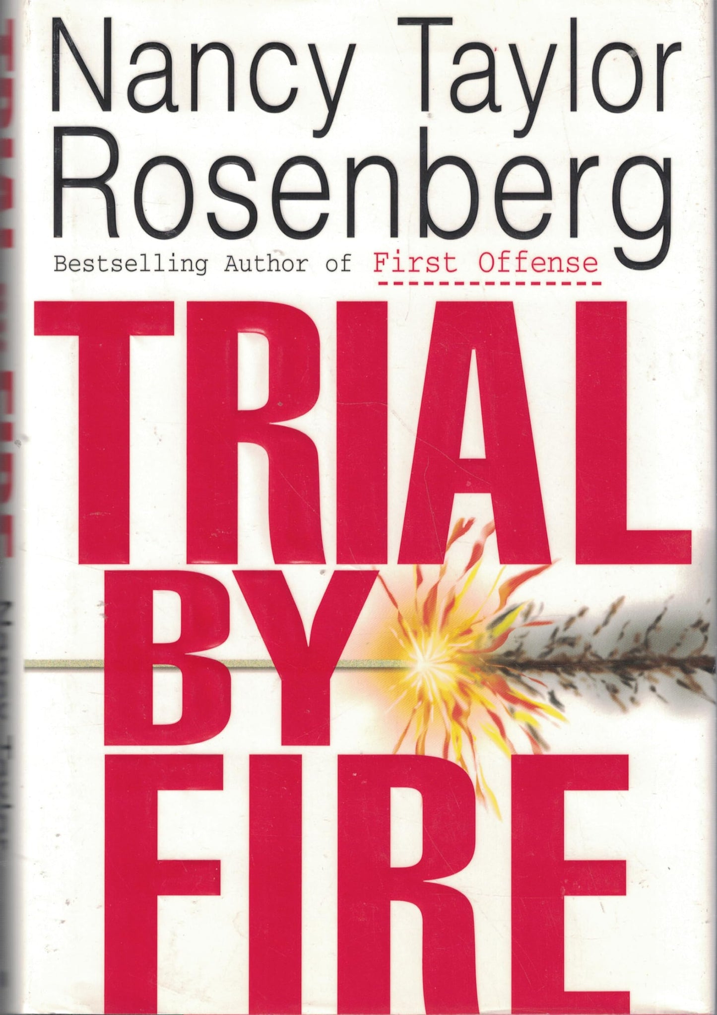 Trial by Fire