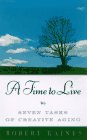 A Time to Live: Seven Tasks of Creative Aging