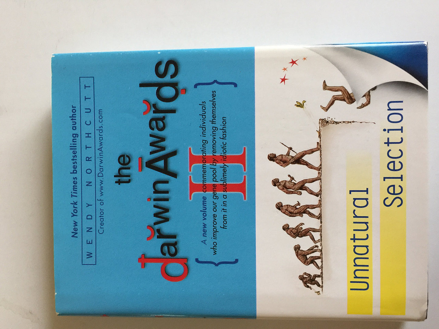 The Darwin Awards II: Unnatural Selection