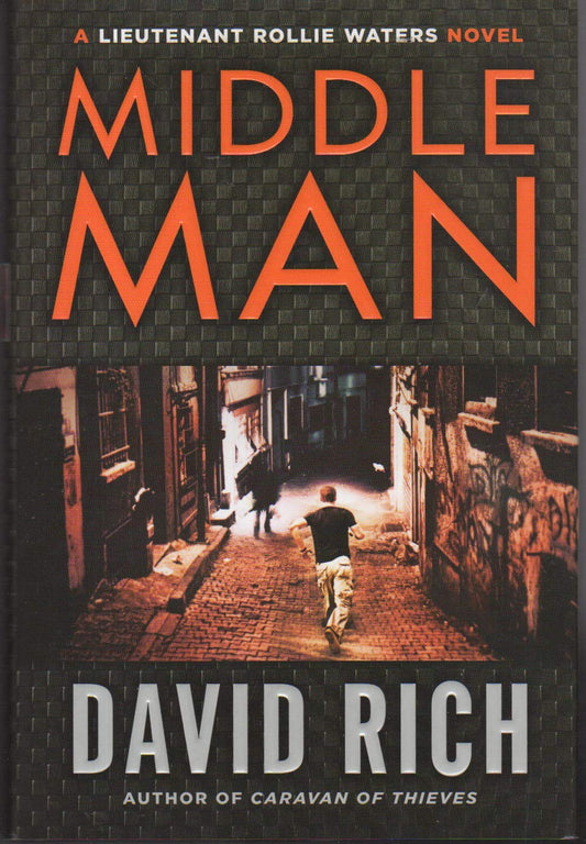 Middle Man: A Lieutenant Rollie Waters Novel