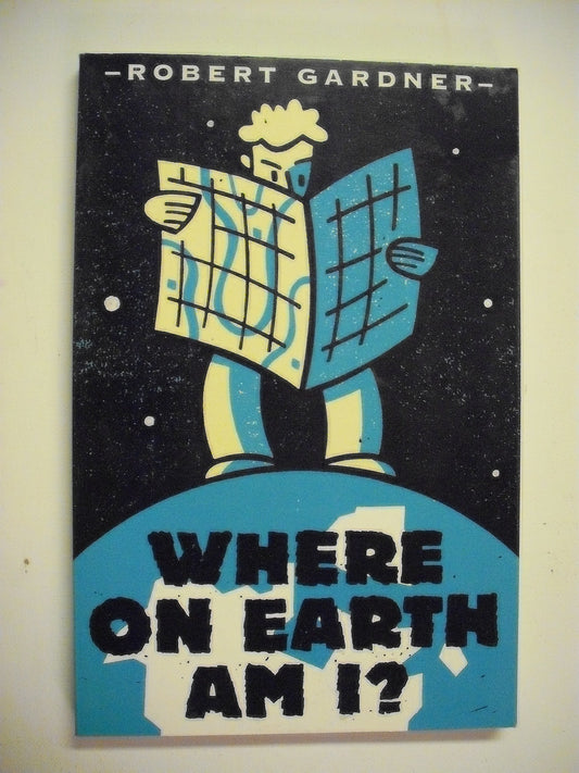 Where on Earth Am I?