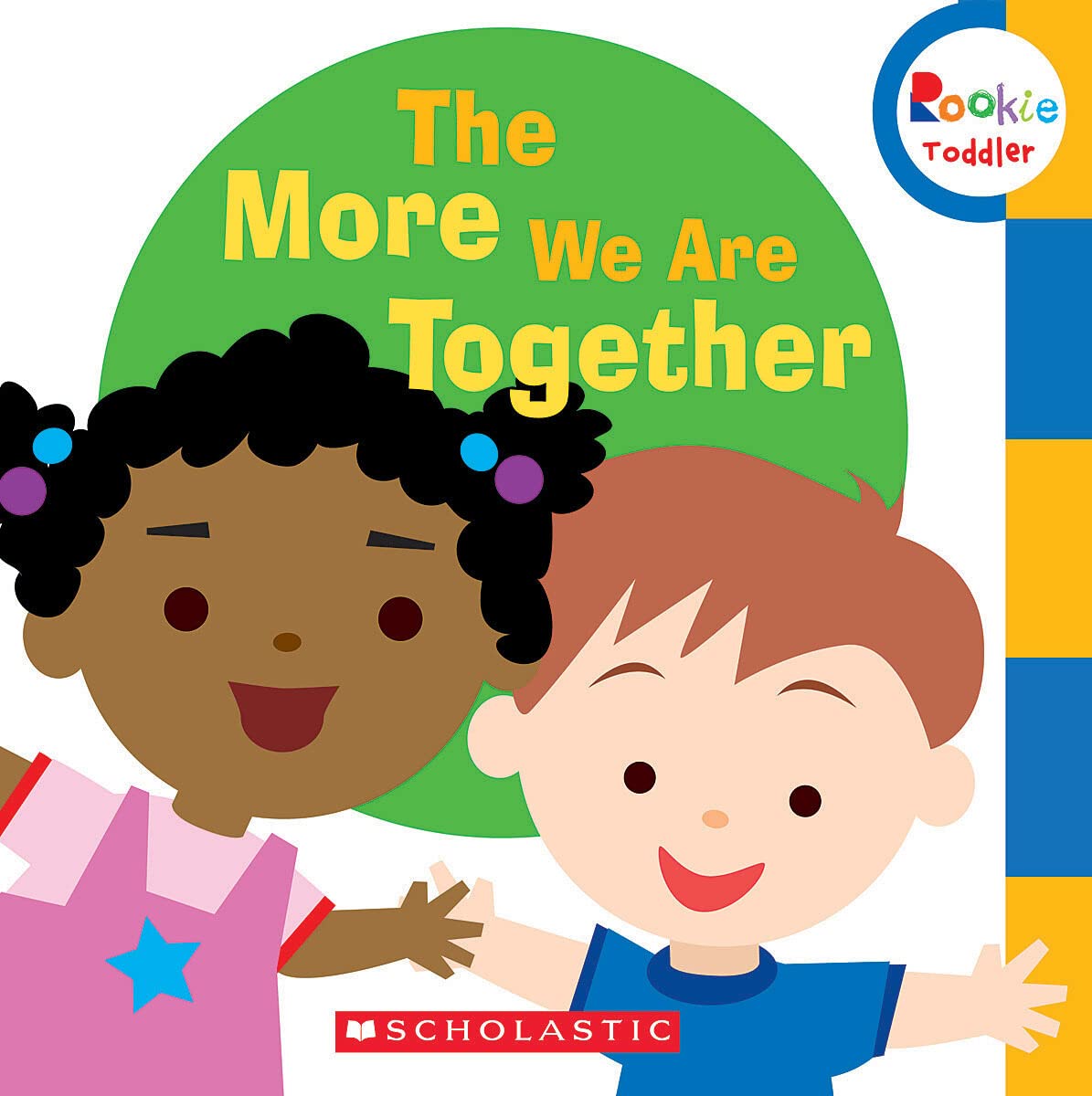 The More We Are Together (Rookie Toddler)