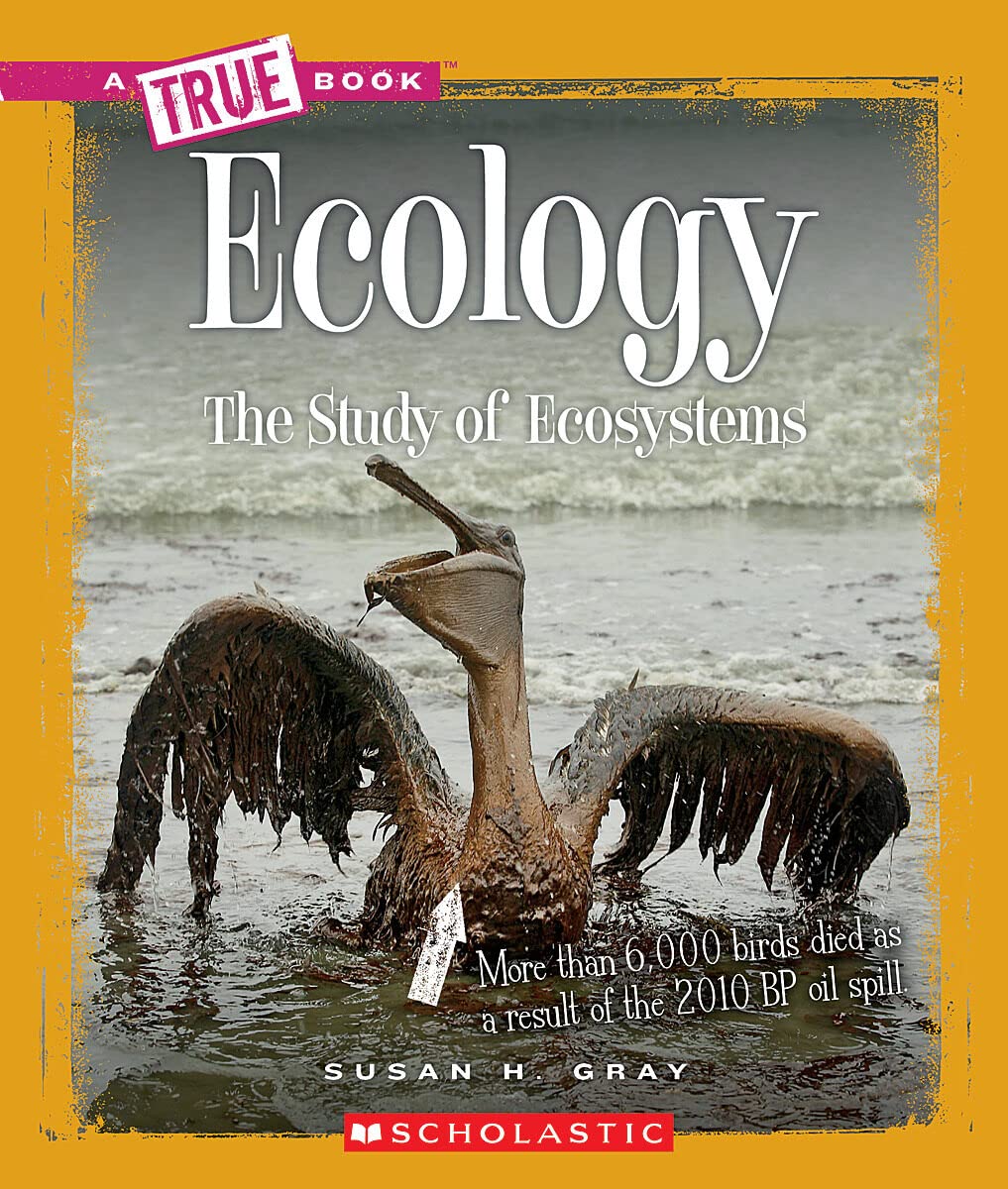 Ecology (A True Book: Earth Science)