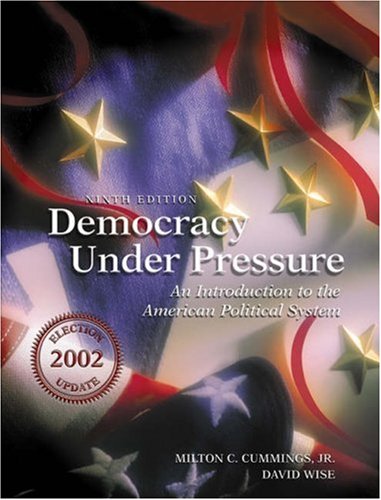Democracy Under Pressure: 2002 Election Update (with InfoTrac) (Available Titles CengageNOW)