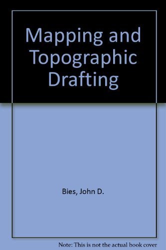 Mapping and Topographic Drafting