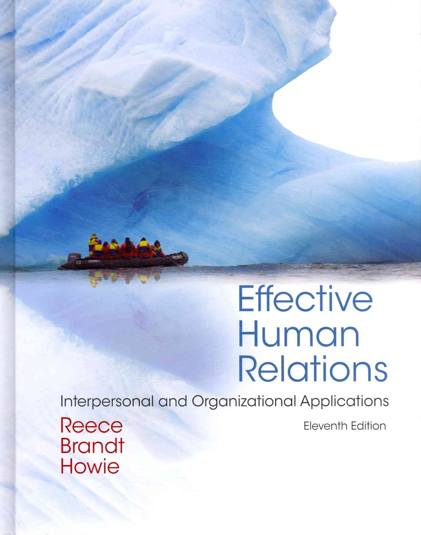Effective Human Relations: Interpersonal and Organizational Applications (Available Titles CourseMate)
