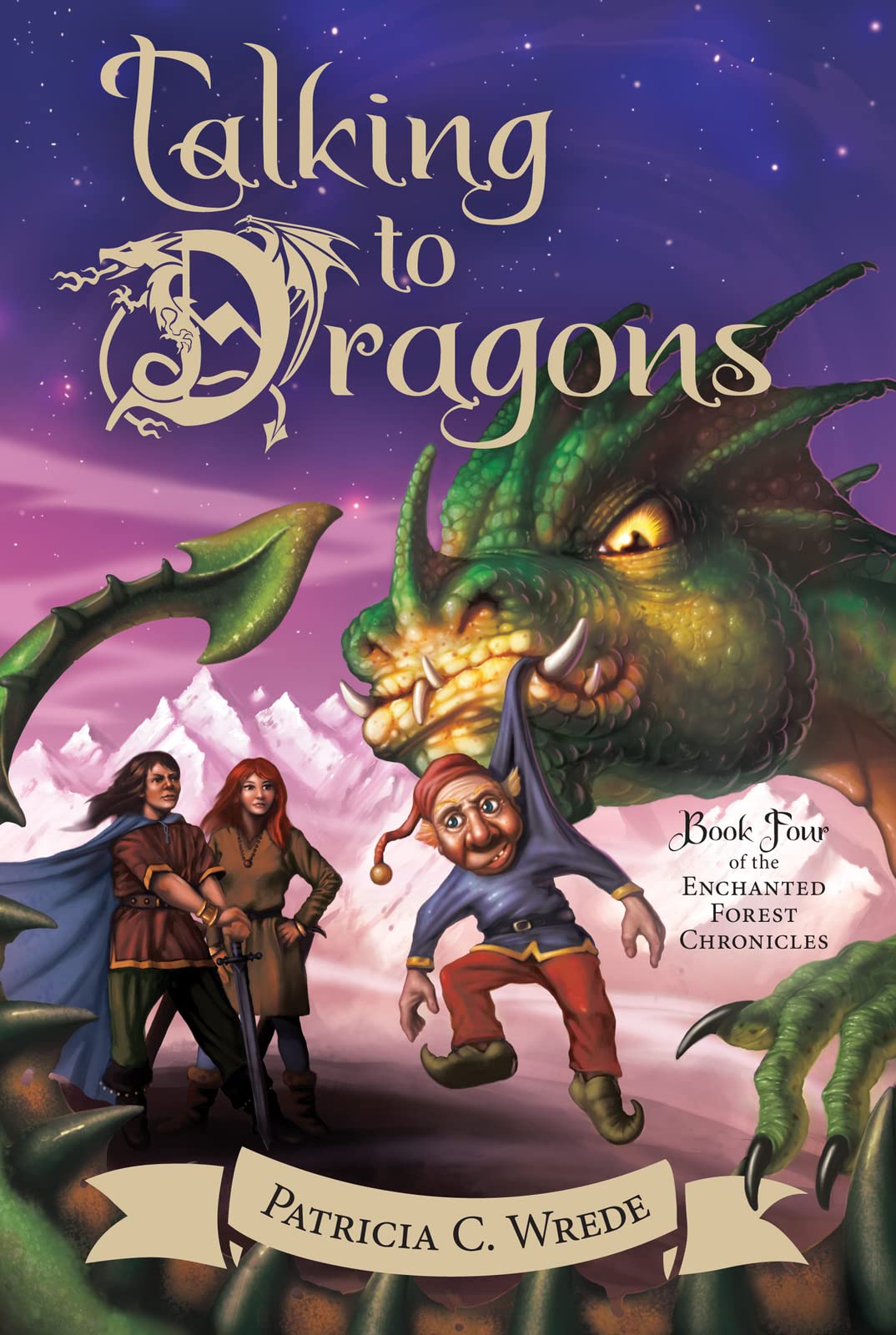 Talking to Dragons: The Enchanted Forest Chronicles, Book Four – A Funny Middle Grade Fantasy About a Boy's Quest with Dragons and a Magic Sword for Kids (Ages 10-12)