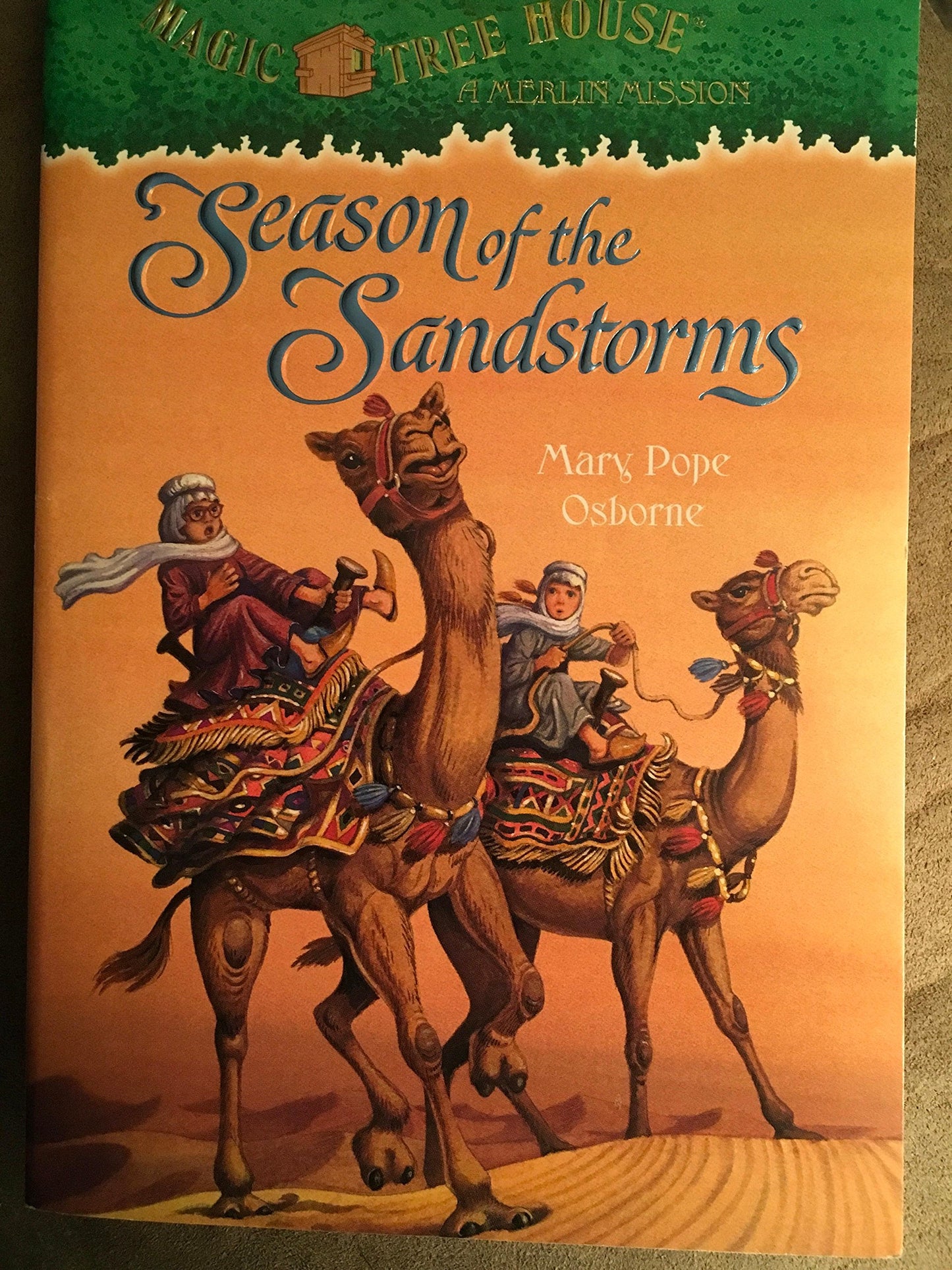 Season of the Sandstorms (Magic Treehouse, A Merlin Mission)