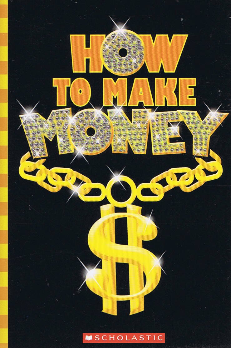 How to Make Money