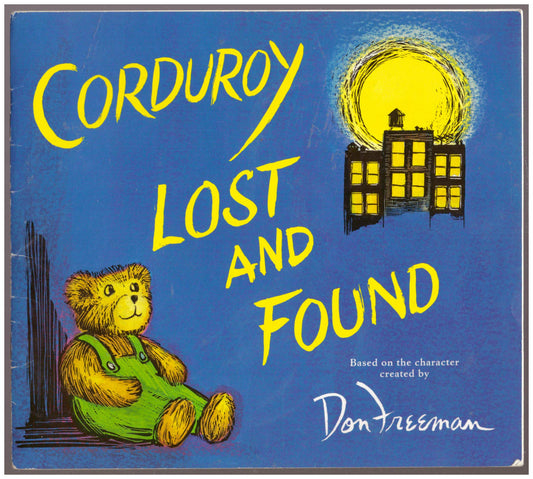 Corduroy Lost and Found (first Scholastic paperback printing, Jan. 2008)