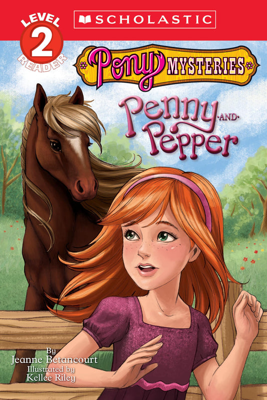 Pony Mysteries #1: Penny and Pepper (Scholastic Reader, Level 3): Penny & Pepper