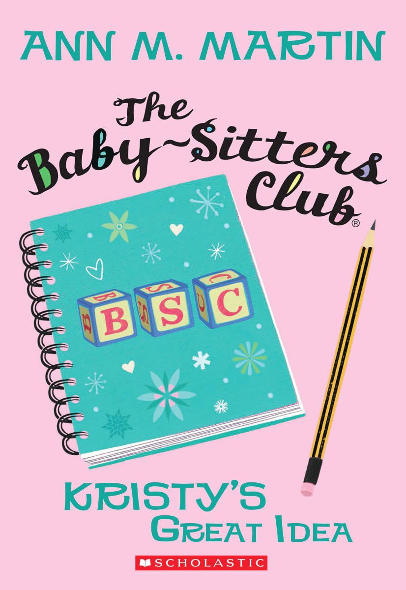 The Kristy's Great Idea (The Baby-Sitters Club #1) (1)