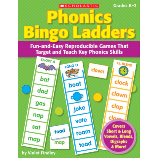Phonics Bingo Ladders: Fun-and-Easy Reproducible Games That Target and Teach Key Phonics Skills