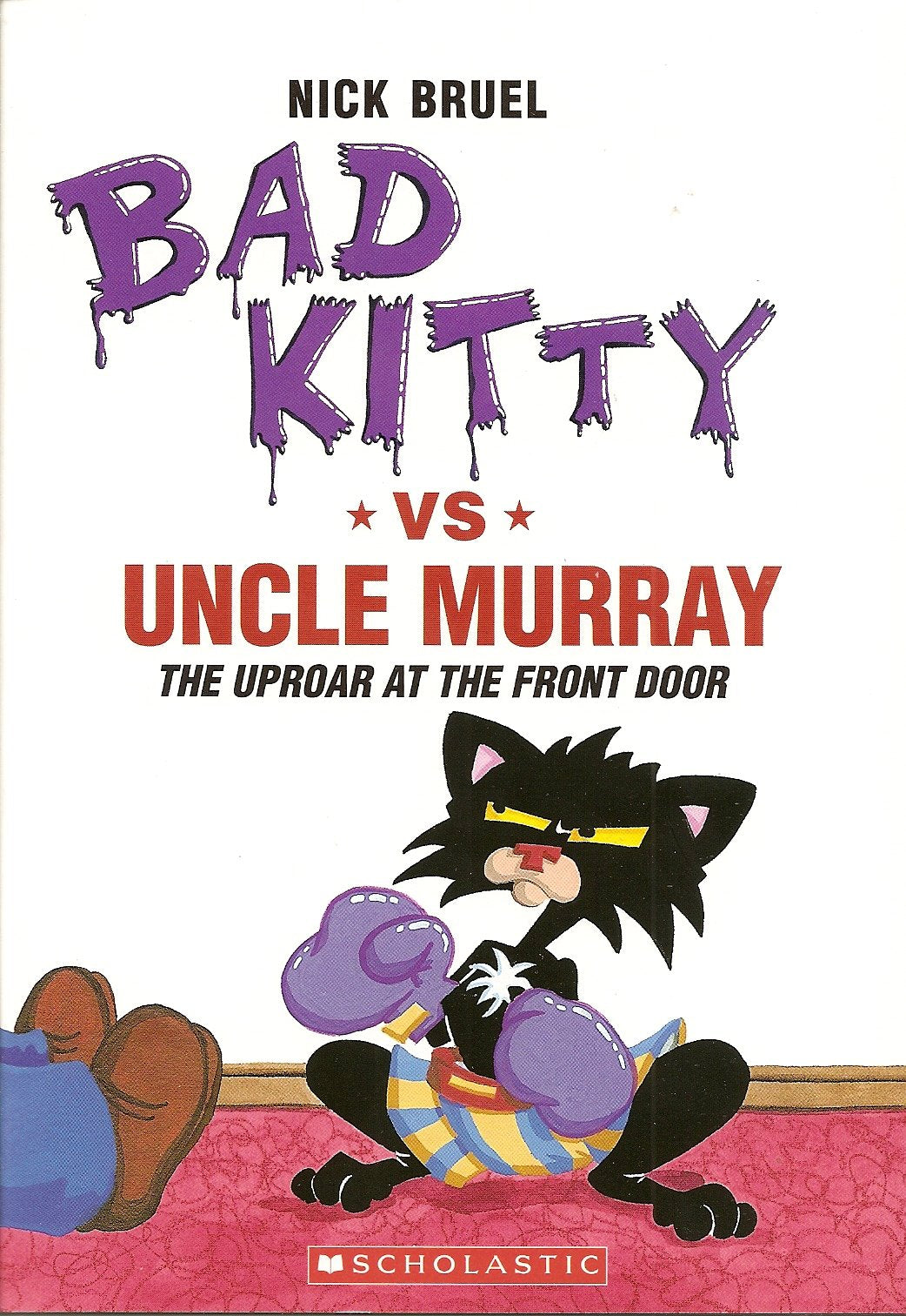 Bad Kitty vs. Uncle Murray